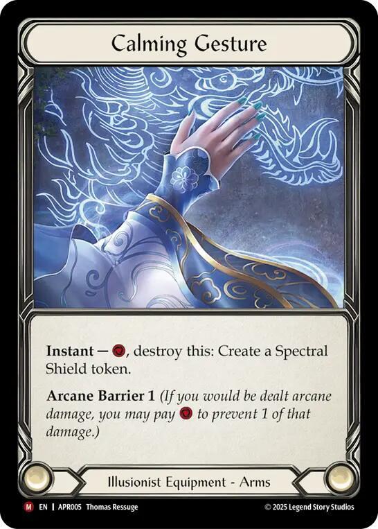 Calming Gesture, Armory Deck: Legends Prism APR005