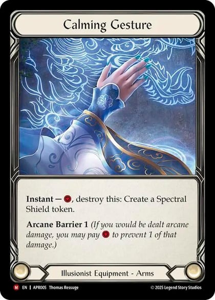 Calming Gesture, Armory Deck: Legends Prism APR005