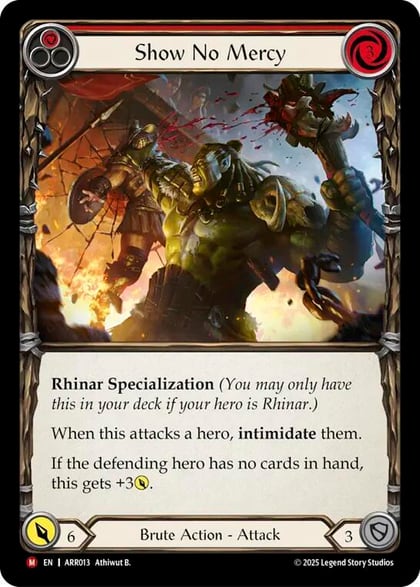 Show No Mercy, Armory Deck: Rhinar ARR013