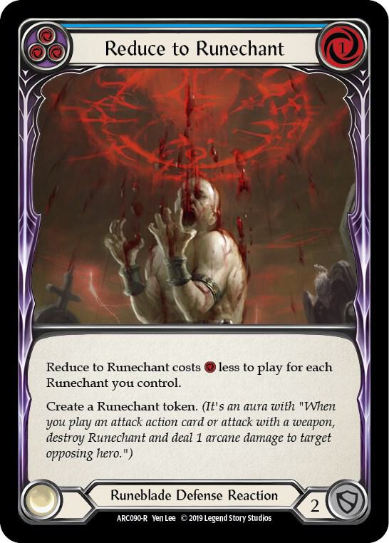 Reduce to Runechant (Blue), Arcane Rising ARC090