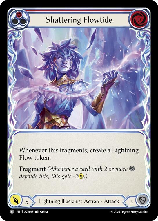 Shattering Flowtide (Red), Armory Deck: Zyggy AZS013