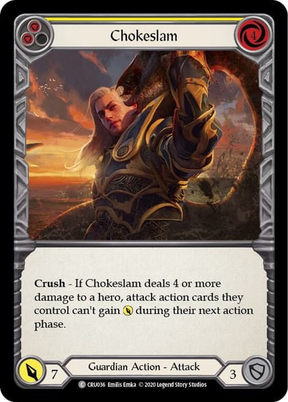 Chokeslam (Yellow), Crucible of War CRU036