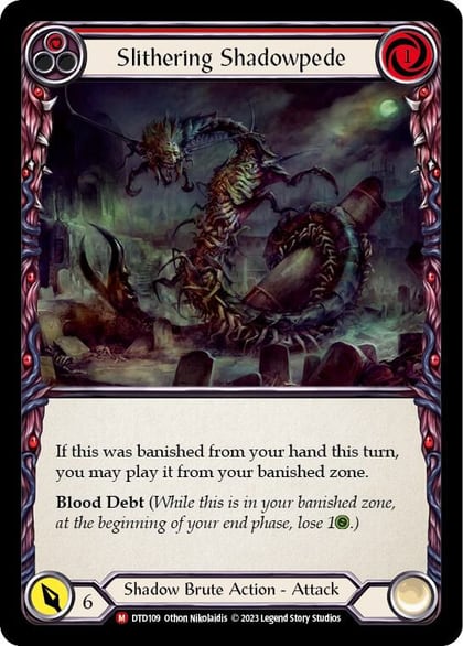 Slithering Shadowpede, Dusk till Dawn DTD109