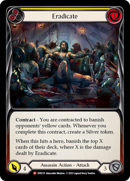 Eradicate, Dynasty DYN119