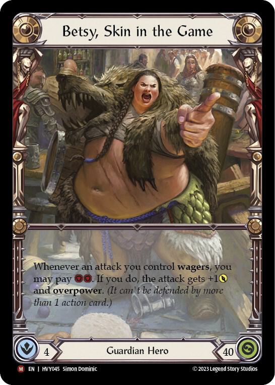 Betsy, Skin in the Game, Heavy Hitters HVY045
