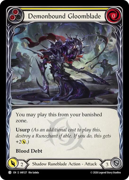 Demonbound Gloomblade (Yellow), Usurp the Shadow Throne IAR127