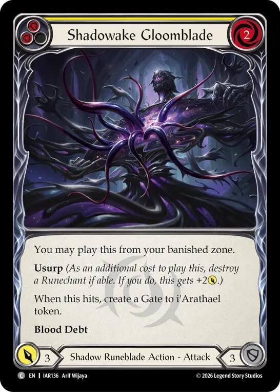 Shadowake Gloomblade (Yellow), Usurp the Shadow Throne IAR136