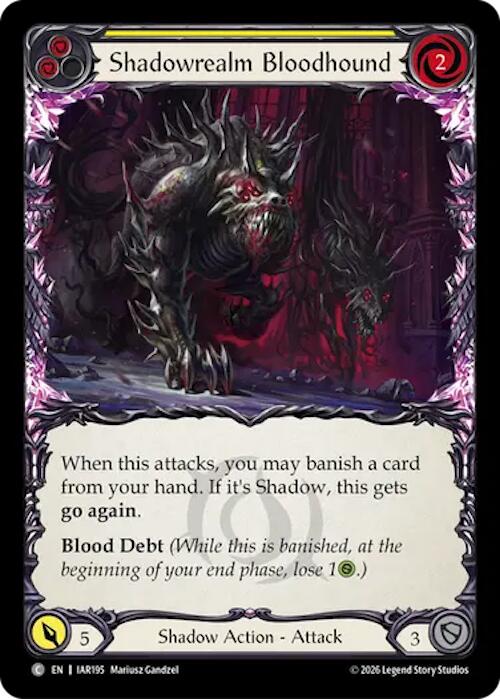 Shadowrealm Bloodhound (Yellow), Usurp the Shadow Throne IAR195