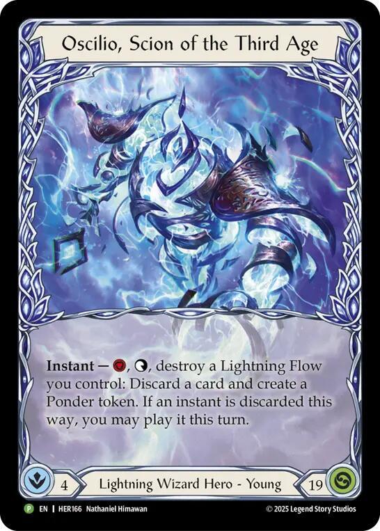 Oscilio, Scion Of The Third Age - HER166, Flesh and Blood: Promo Cards HER166