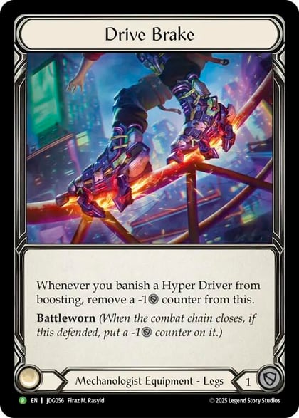 Drive Brake - JDG056, Flesh and Blood: Promo Cards JDG056