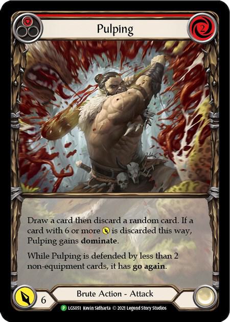 Pulping (Red) - LGS051, Flesh and Blood: Promo Cards LGS051