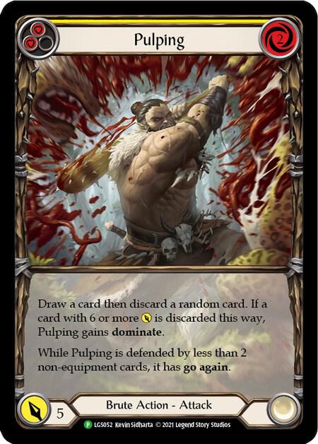 Pulping (Yellow) - LGS052, Flesh and Blood: Promo Cards LGS052