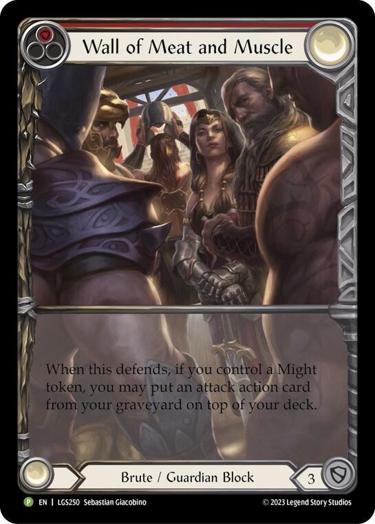 Wall of Meat and Muscle - LGS250, Flesh and Blood: Promo Cards LGS250