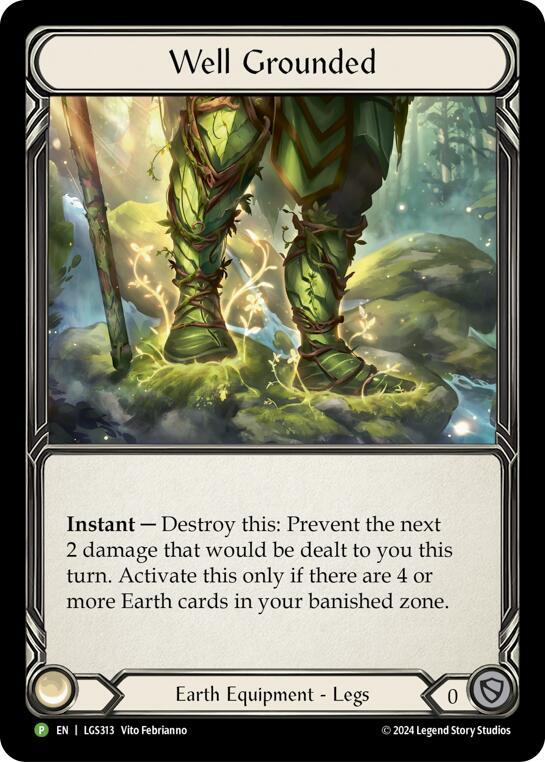 Well Grounded - LGS313, Flesh and Blood: Promo Cards LGS313