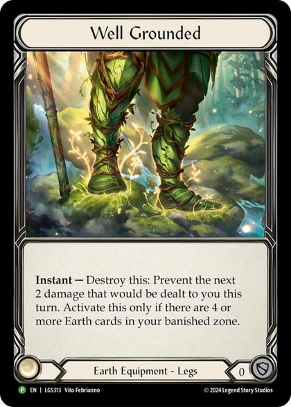 Well Grounded - LGS313, Flesh and Blood: Promo Cards LGS313