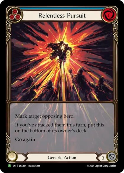 Relentless Pursuit - LGS384, Flesh and Blood: Promo Cards LGS384