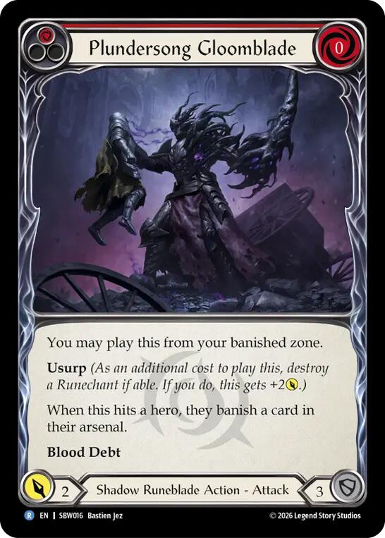 Plundersong Gloomblade, Silver Age: Usurp the Shadow Throne SBW016