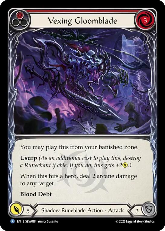 Vexing Gloomblade, Silver Age: Usurp the Shadow Throne SBW018