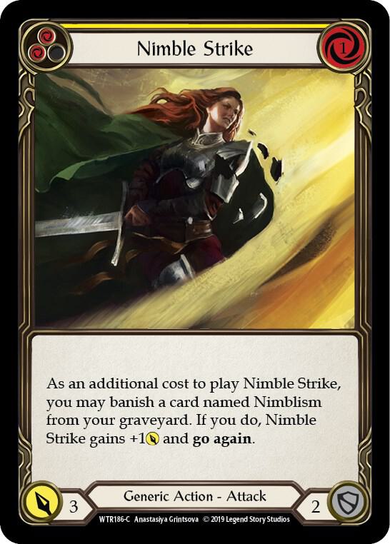 Nimble Strike (Yellow), Welcome to Rathe WTR186
