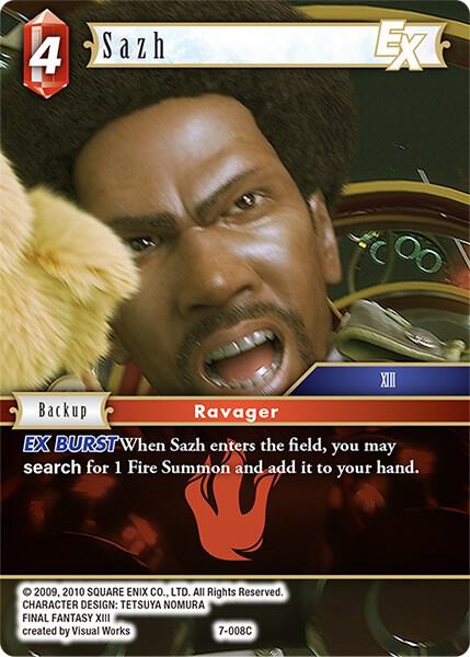 Sazh EX, Opus VII 7-008C