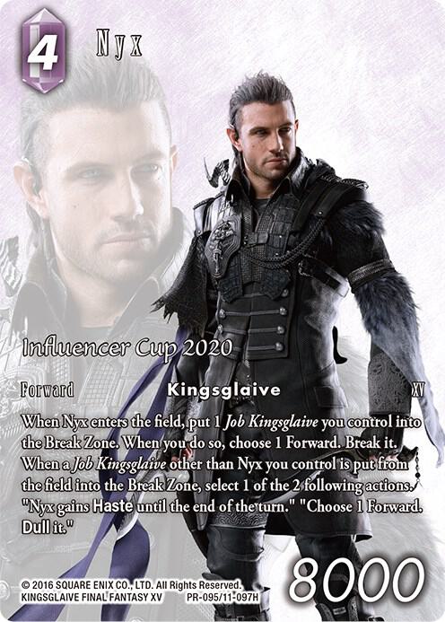 Nyx (Influencer Cup 2020), FF: Promo Cards PR-095/11-097H