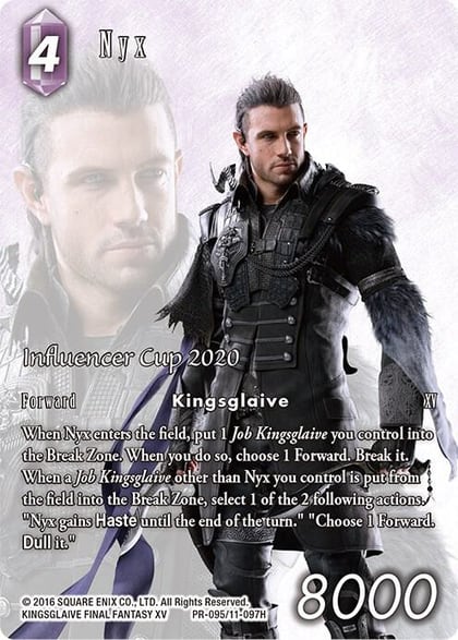Nyx (Influencer Cup 2020), FF: Promo Cards PR-095/11-097H