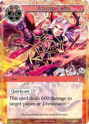 Callous Blaze, Advent of the Demon King ADK-031