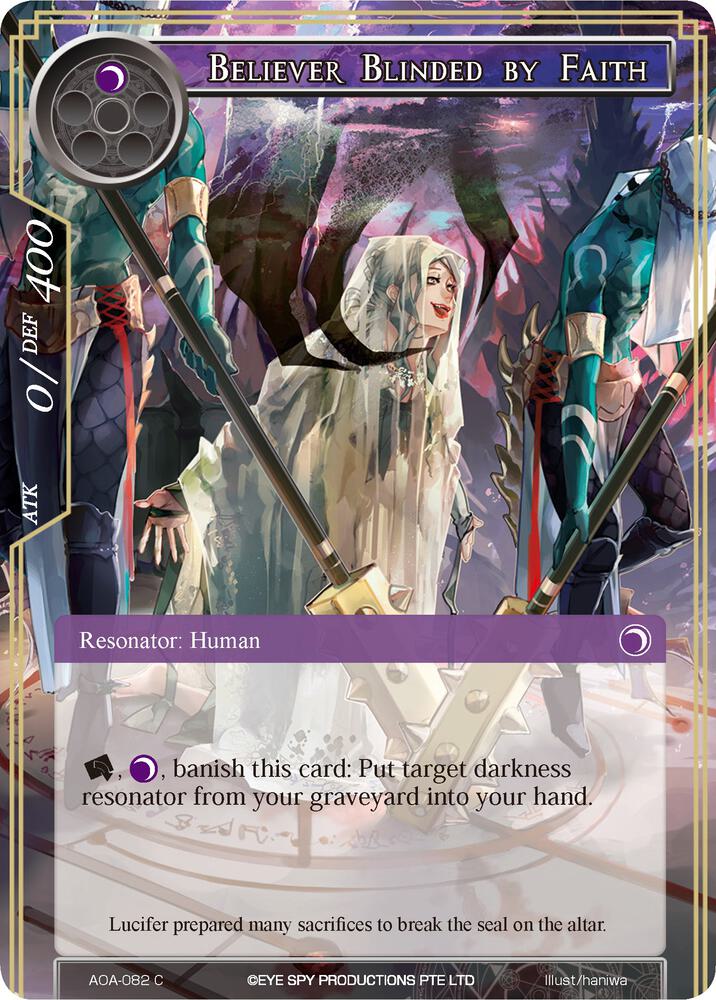 Believer Blinded by Faith, Awakening of the Ancients AOA-082