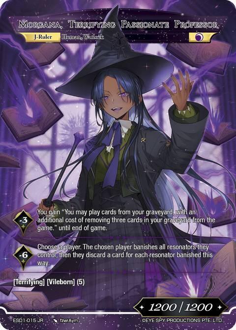 Raven's Order's Professor, Morgana // Morgana, Terrifying Passionate Professor, Evil Cluster Starter Deck 1: Valgott ESD1-015 JR