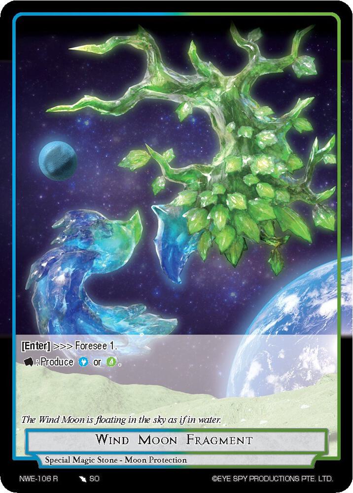 Wind Moon Fragment, A New World Emerges NWE-106 R
