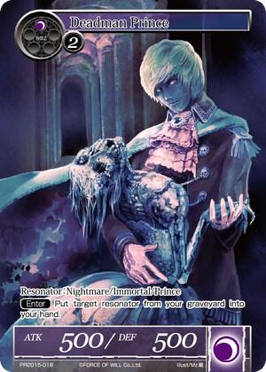 Deadman Prince, Promo Cards PR2015-018