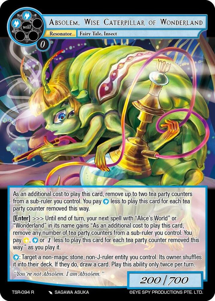 Absolem, Wise Caterpillar Of Wonderland, The Battle at the Sacred Ruins TSR-094 R