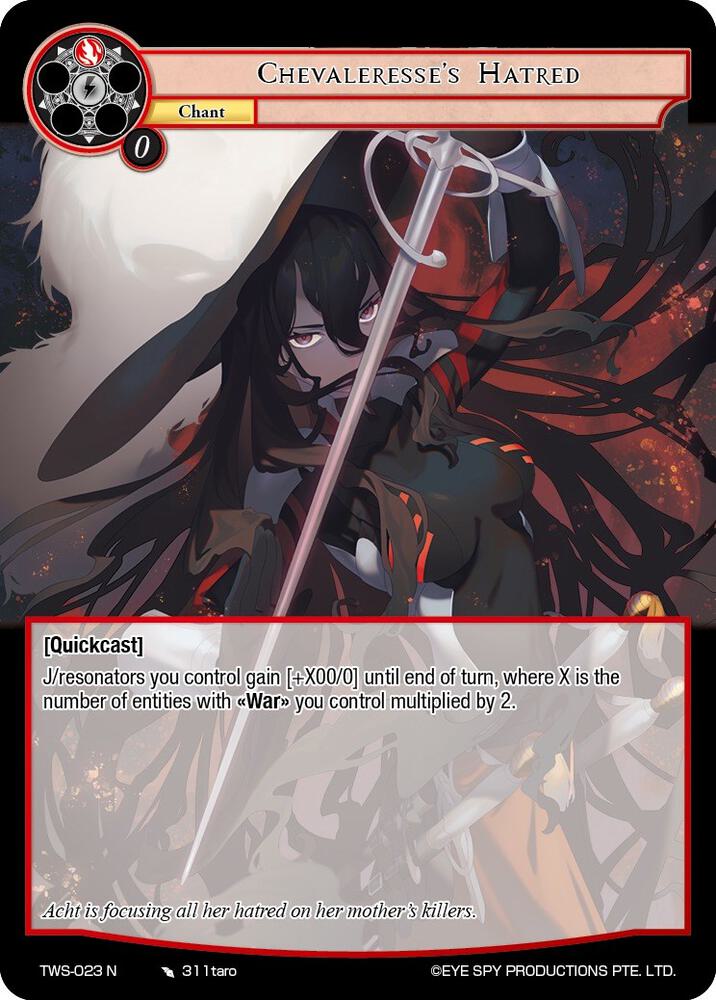 Chevaleresse's Hatred, The War of the Suns TWS-023 N