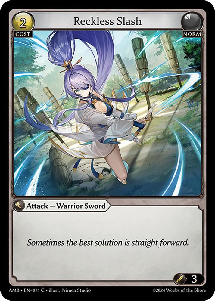Reckless Slash, Mortal Ambition 071