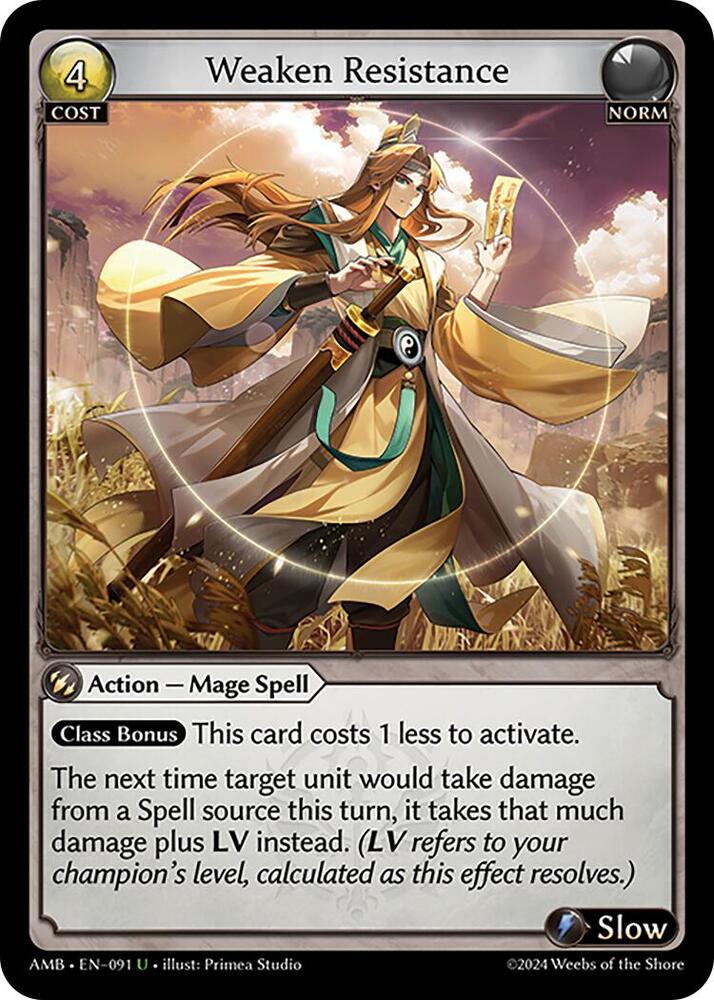 Weaken Resistance, Mortal Ambition 091