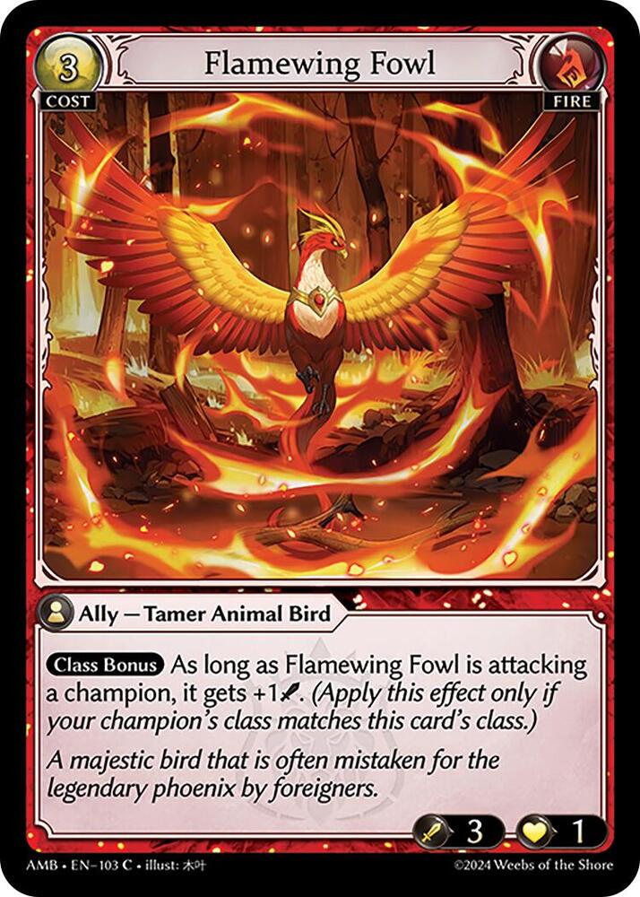 Flamewing Fowl, Mortal Ambition 103