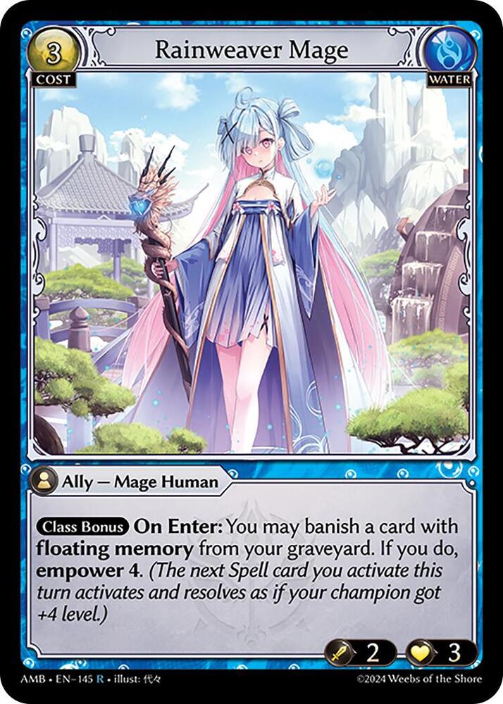 Rainweaver Mage, Mortal Ambition 145