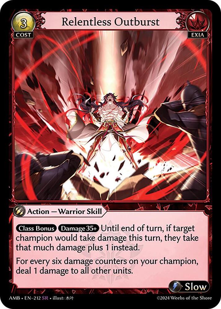 Relentless Outburst, Mortal Ambition 212