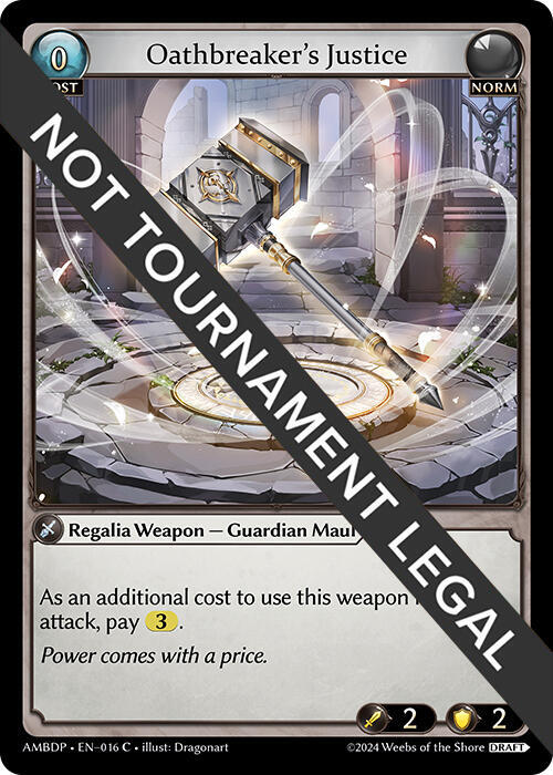 Oathbreaker's Justice, Mortal Ambition Draft Pack 016