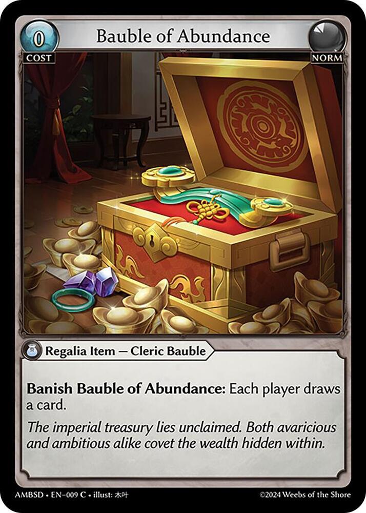 Bauble of Abundance, Mortal Ambition Starter Decks 009