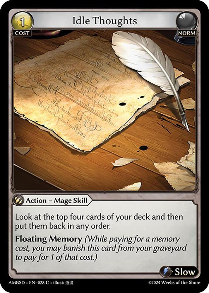 Idle Thoughts, Mortal Ambition Starter Decks 028