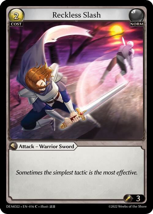 Reckless Slash, 2022 Demo Deck 016