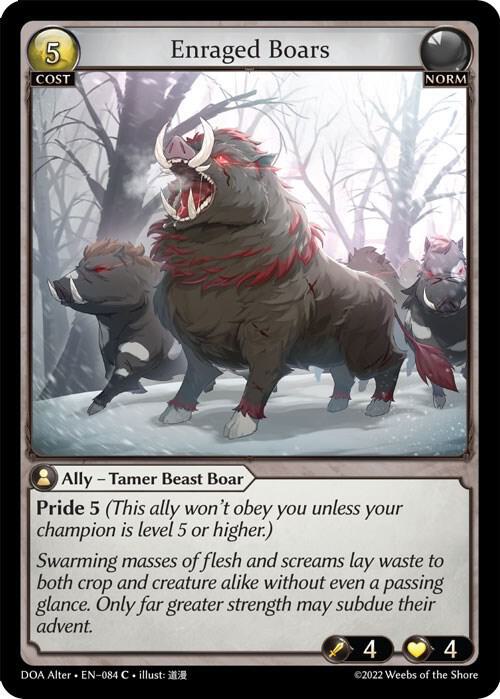 Enraged Boars, Dawn of Ashes Alter Edition 084