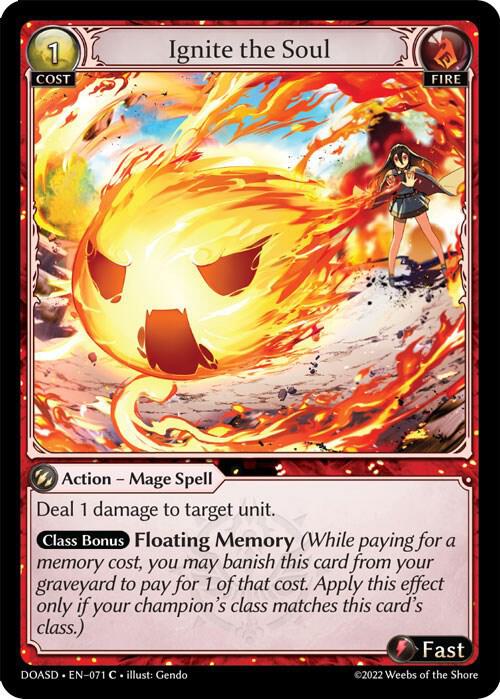 Ignite the Soul, Dawn of Ashes Starter Decks 071