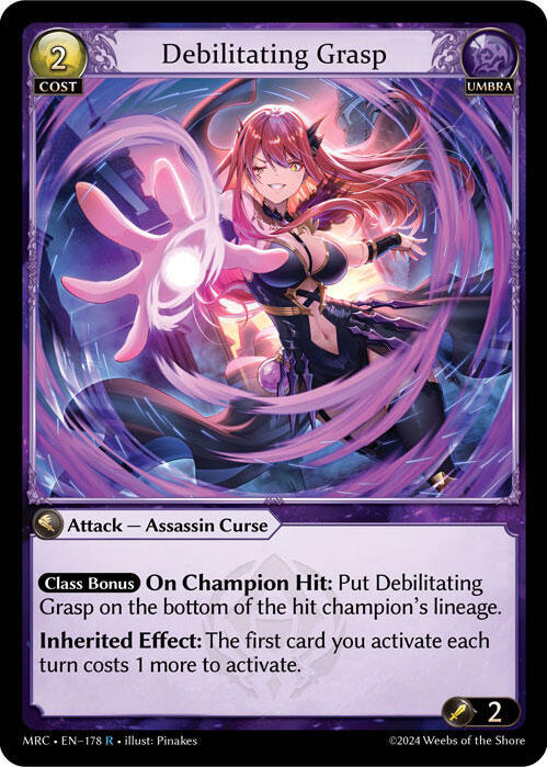 Debilitating Grasp, Mercurial Heart 178