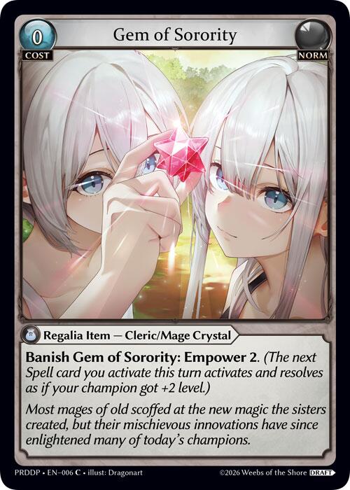 Gem of Sorority, .asphodel/paradise Draft Pack 006