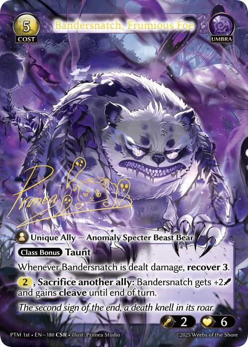 Bandersnatch, Frumious Foe (CSR), Phantom Monarchs 180