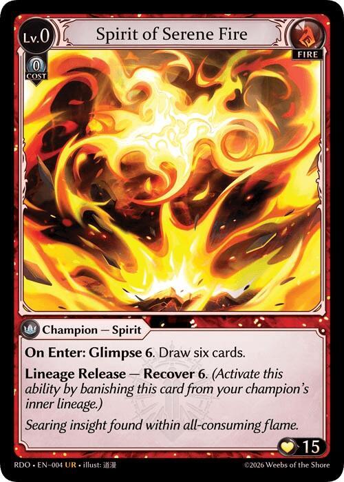 Spirit of Serene Fire, Radiant Origins 004