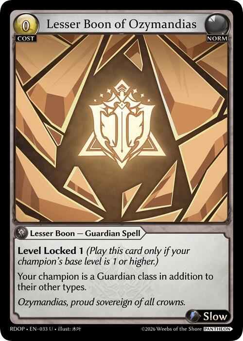 Lesser Boon of Ozymandias, Radiant Origins: Pantheon 033