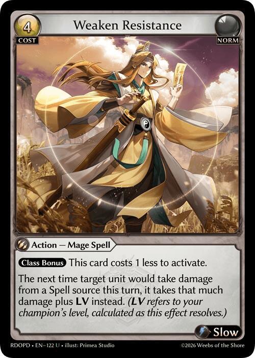 Weaken Resistance, Radiant Origins: Pantheon 122